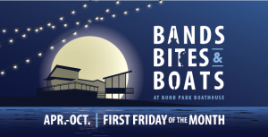 (Canceled April 7th) Bands, Bites, and Boats Event at Bond Park is back – Here’s What to Know