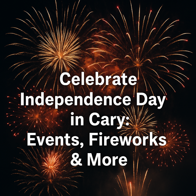 Cary’s Independence Day Celebrations