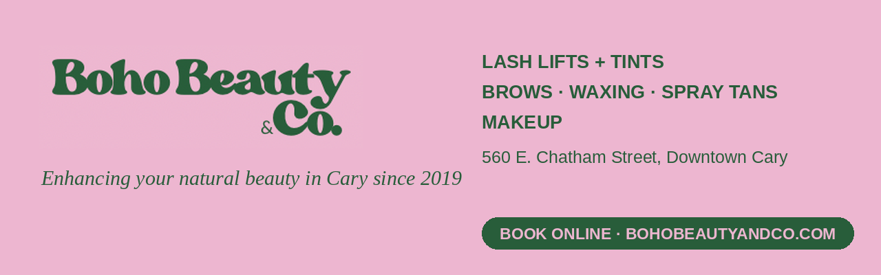 Boho Beauty & Co., 560 E. Chatham Street, Cary